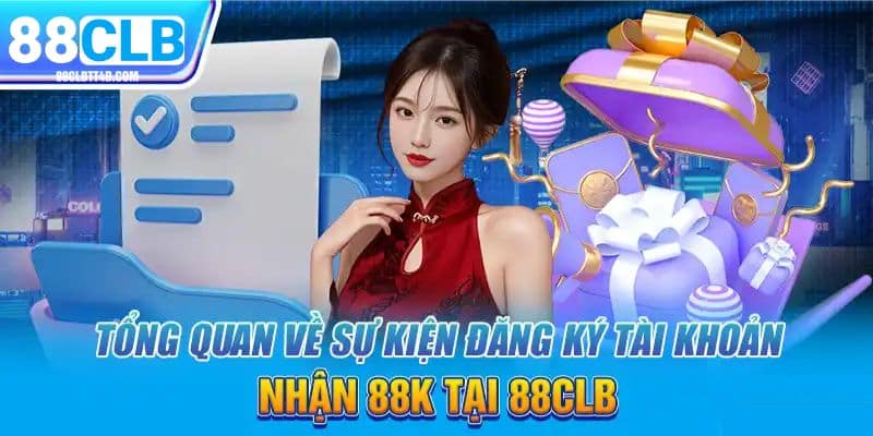 Tổng quan về chương trình nhận 88k tại 88CLB