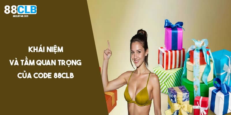 Khái niệm và tầm quan trọng của mã code tại 88CLB 