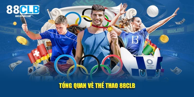Tổng quan về thể thao 88CLB